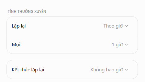 Hình minh họa: Chỉnh sửa thiết lập “lặp lại theo giờ và cứ 1 giờ lặp lại”.